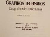 Grafikos technikos : dauginimas ir spausdinimas - nuotraukos Nr. 2