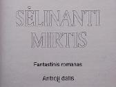 Sėlinanti mirtis. II dalis - nuotraukos Nr. 2