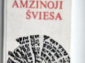 R. Šavelis. Palei žalią krantą (1970), Amžinoji šv - nuotraukos Nr. 9