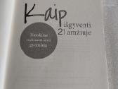 Kaip išgyventi 21 amžiuje - nuotraukos Nr. 2