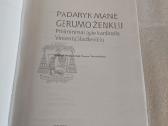 Padaryk mane gerumo ženklu - nuotraukos Nr. 2