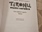 Tironų mums nereikia - nuotraukos Nr. 2