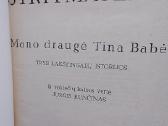 Mano draugė Tina Babė - nuotraukos Nr. 2