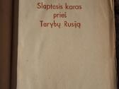 Slaptasis karas prieš tarybų Rusija - nuotraukos Nr. 3
