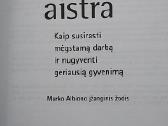 Darbo aistra: kaip susirasti mėgstamą darbą - nuotraukos Nr. 2