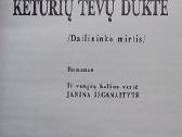 Keturių tėvų duktė - nuotraukos Nr. 2