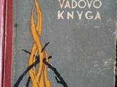 Pirmoji būrio vadovo knyga.