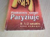 Robertas Elis - Paskutinis tango Paryžiuje | Skelbiu.lt Robertas Elis - Paskutinis tango Paryžiuje