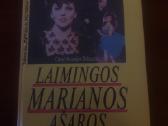 Laimingos Marianos ašaros.