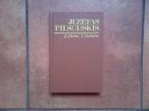 Daria i Tomasz Nalecz "Juzefas Pilsudskis" 1991 m.