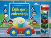 Knygutė vaikams "Tapk geru vairuotoju"