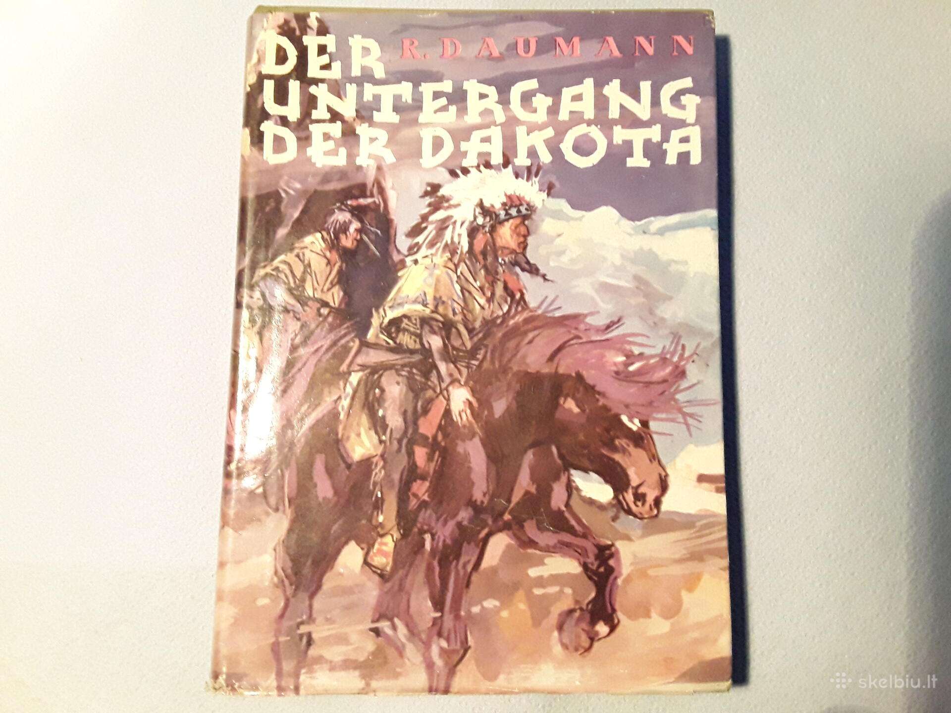 Knyga . R,dzumann Der Untergang Der Dakota