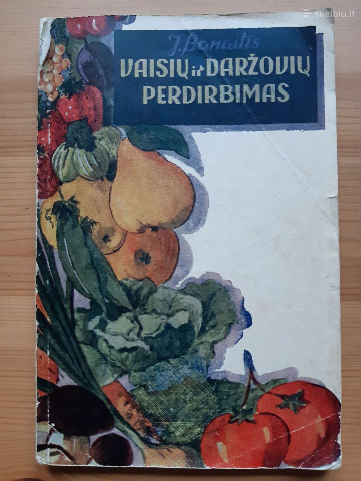 Knyga Vaisių ir daržovių perdirbimas 1956 m.