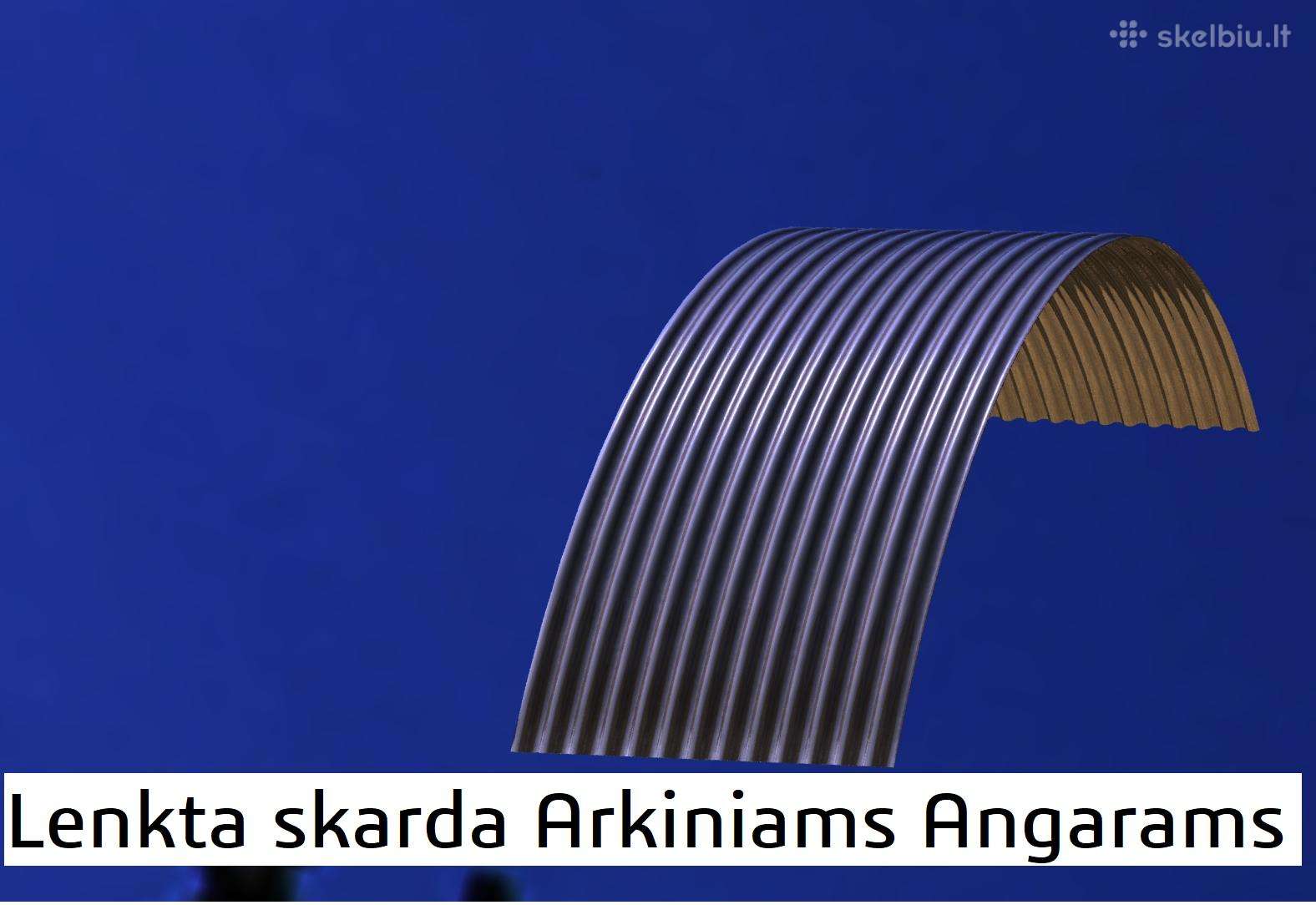 Skarda Arkiniams angarams 5.9 eur/m2