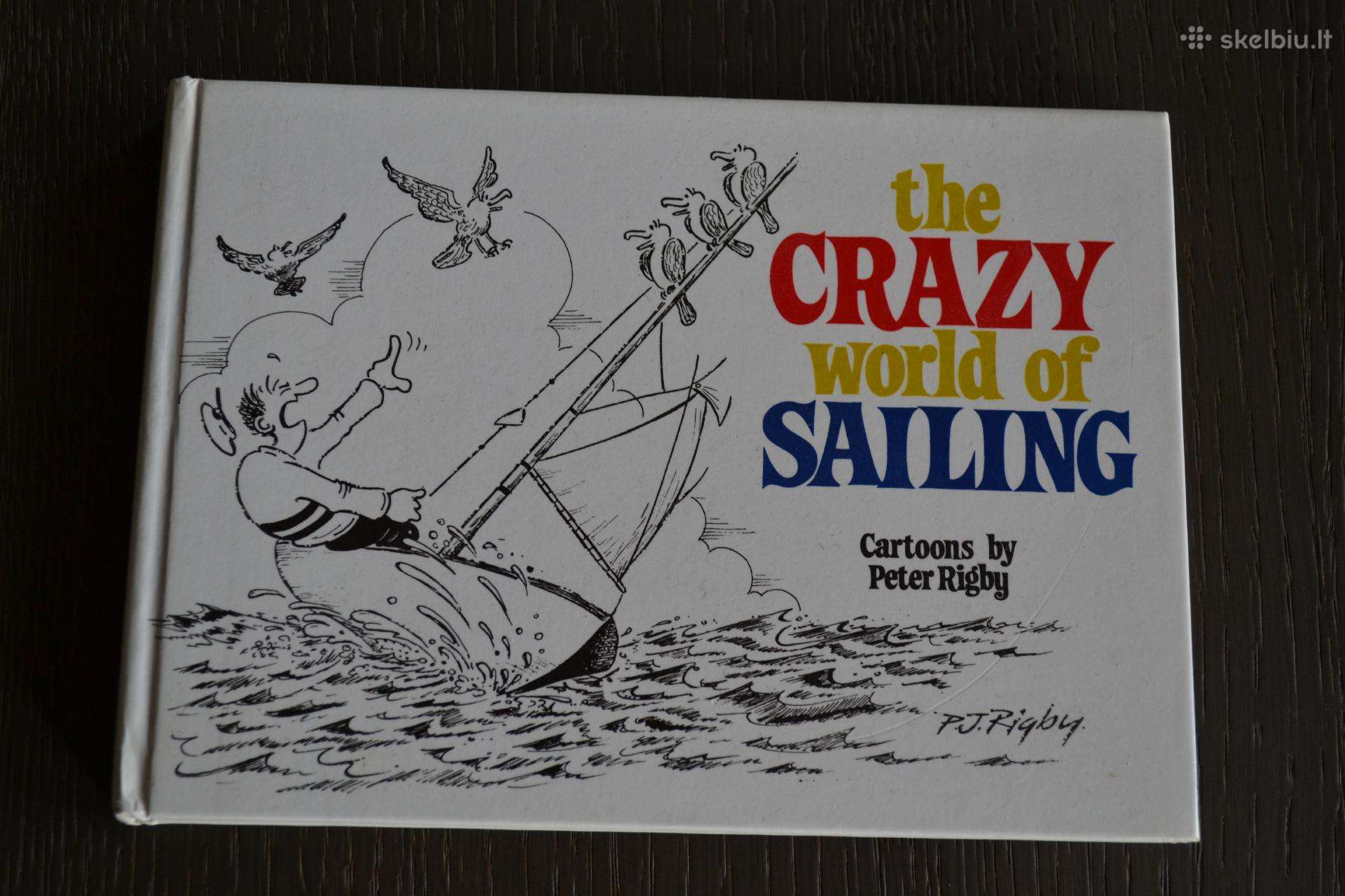 The Crazy World of Sailing