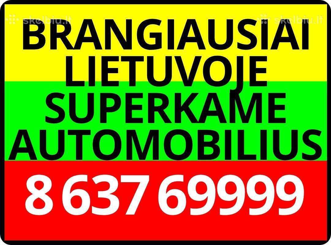 Geriausia kaina garantuota!