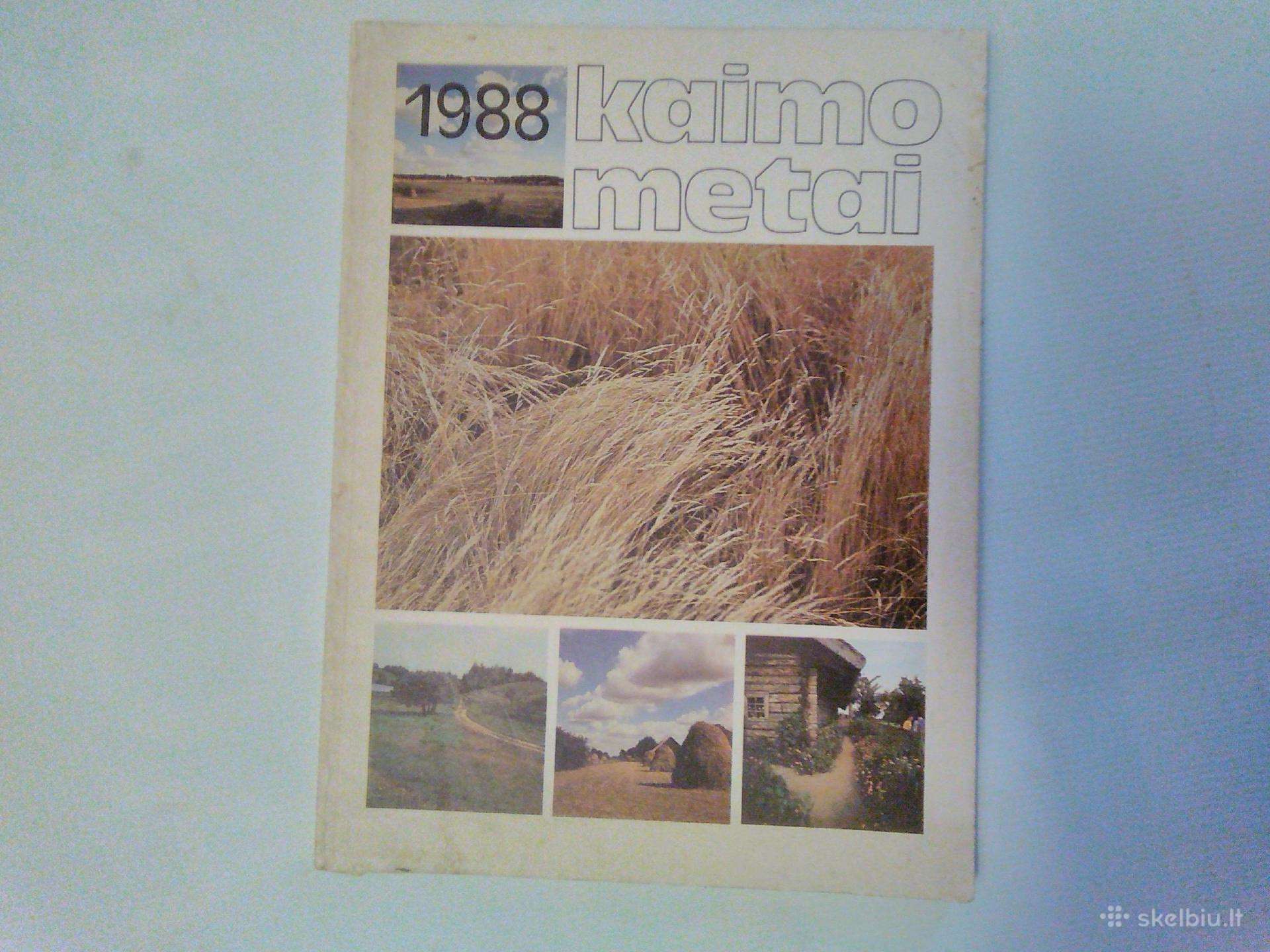 1987 Kaimo metai 1989kaimo metai.1990 Kaimo metai.