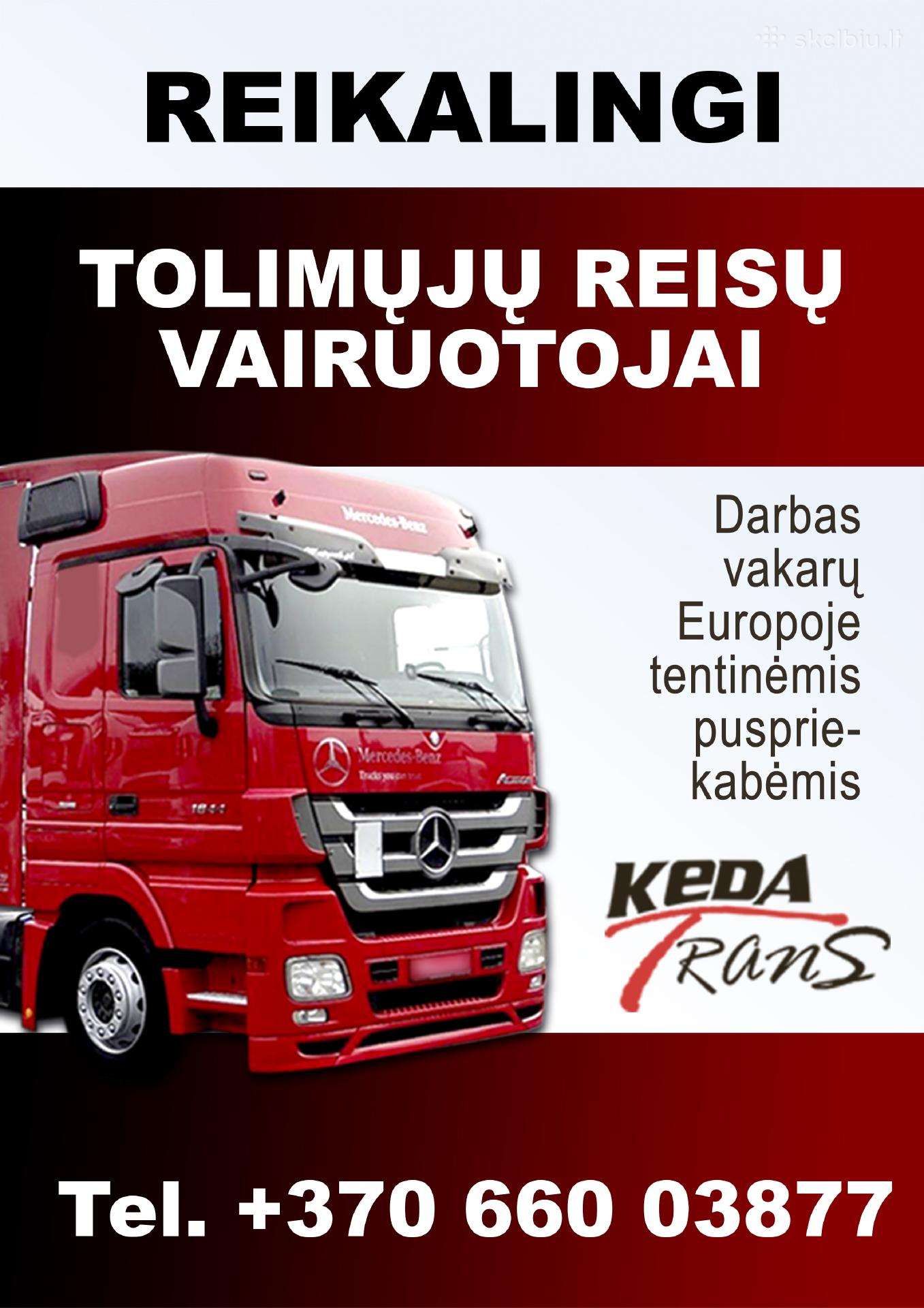 Pastovus ir gerai apmokamas vairuotojo darbas