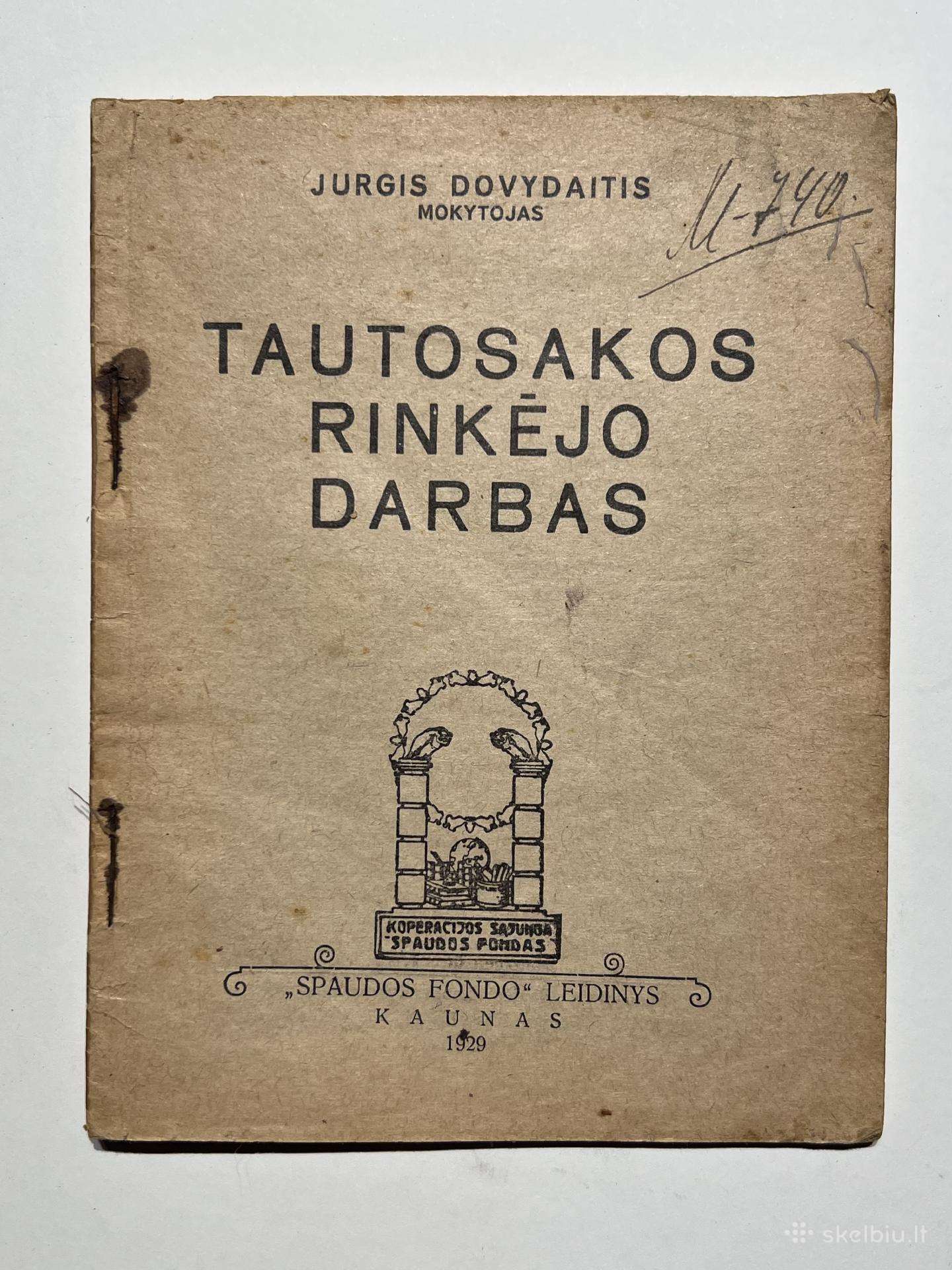 Knyga Tautosakos rinkėjo darbas. 1929 m. Linkuva
