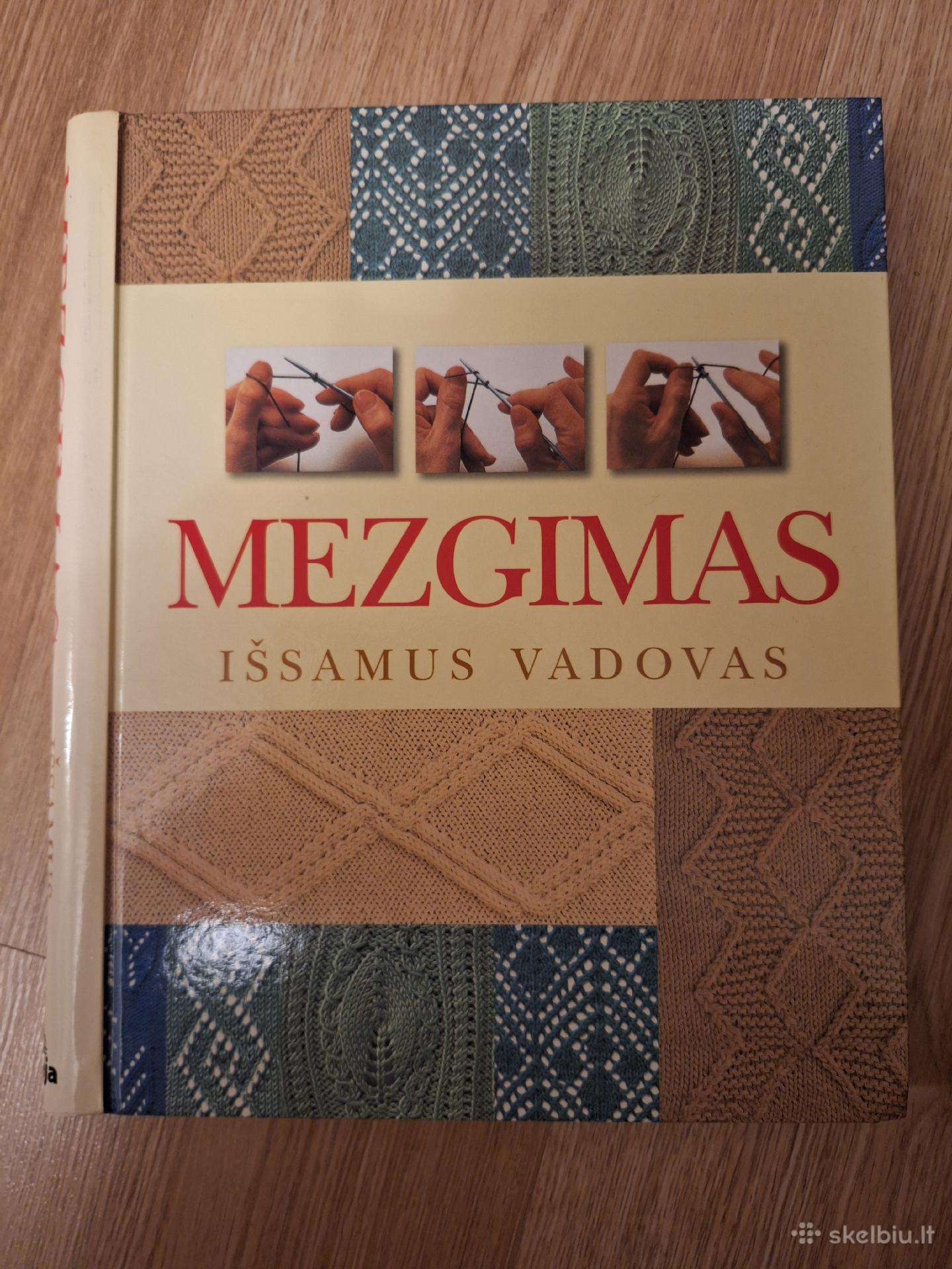 Mezgimas. Išsamus vadovas