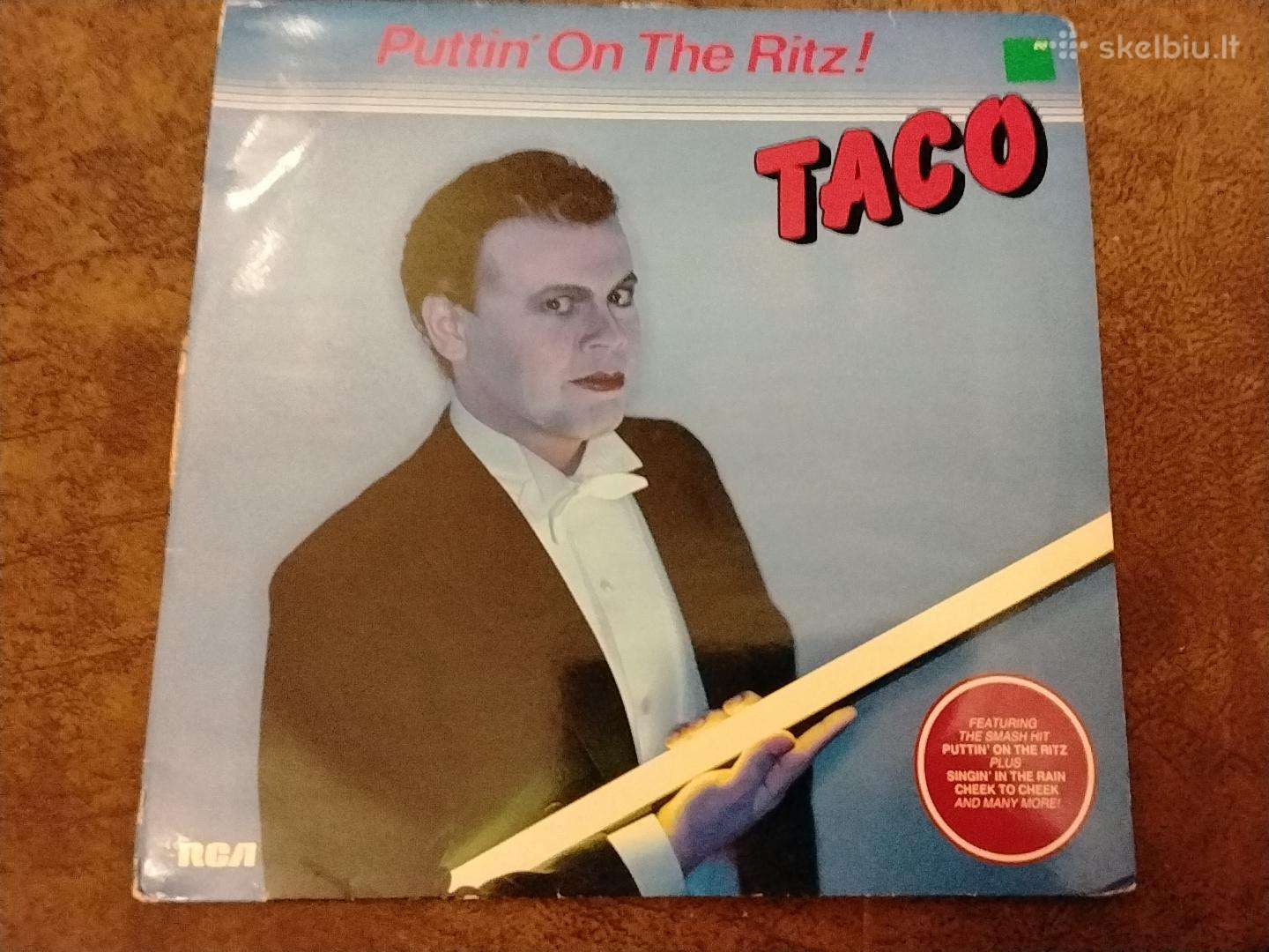Taco ,puttin on The ritz !