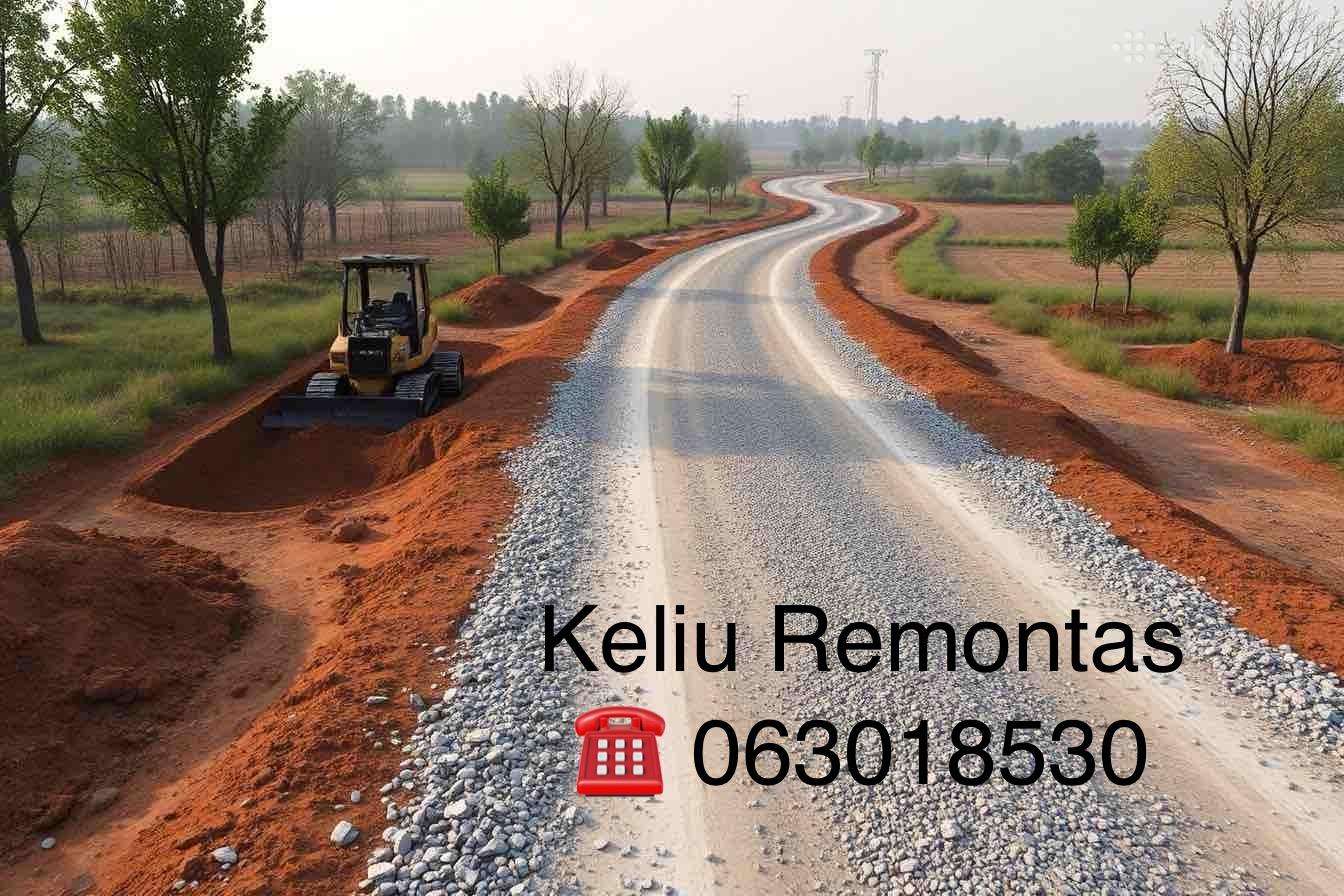 Keliu Remontas ! Skalda Žvyras Smėlis Asfaltas