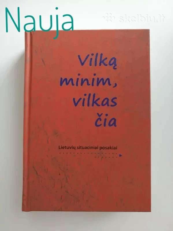 Knyga Vilką minim, vilkas čia. Lietuvių situacinia