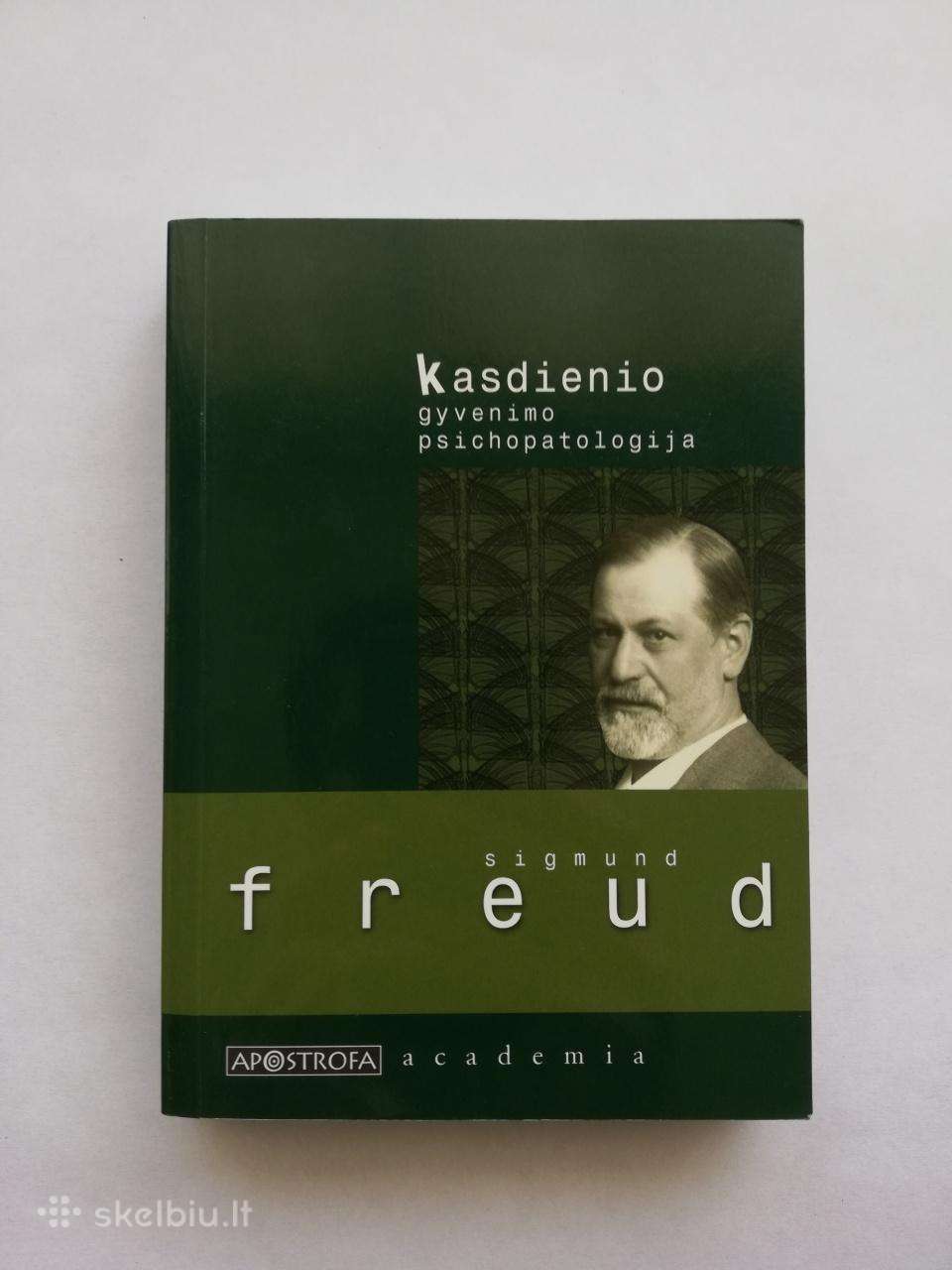 Sigmund Freud. Kasdienio gyvenimo psichopatologija