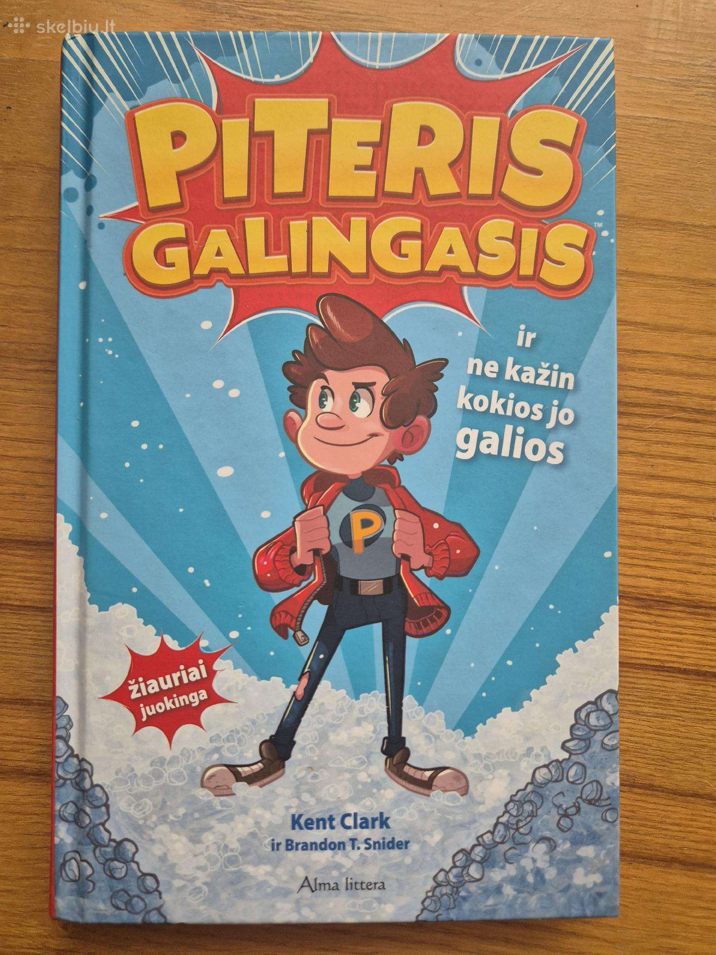 Kent Clark. Piteris galingasis