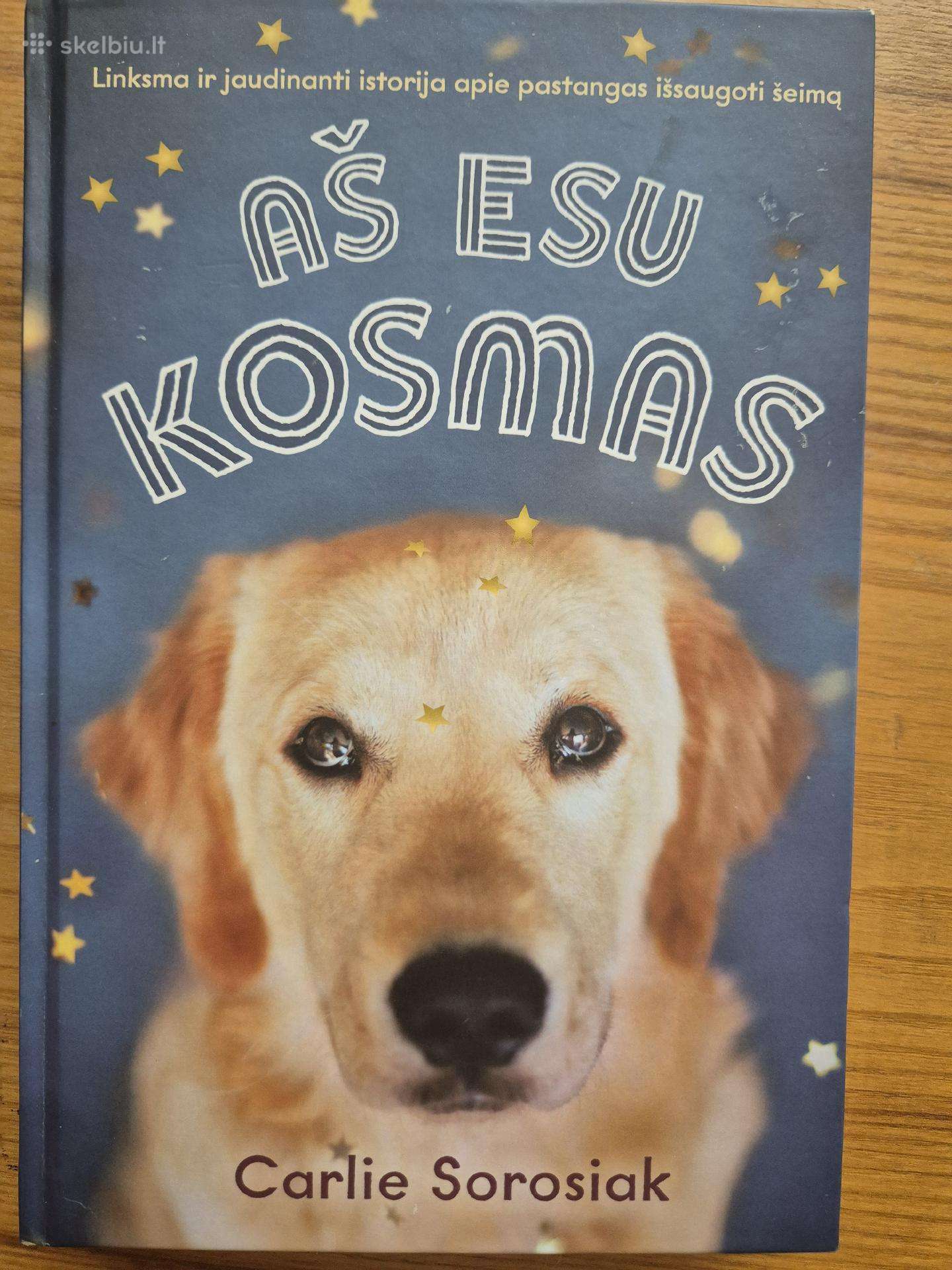 Carlie Sorosiak. Aš esu Kosmas
