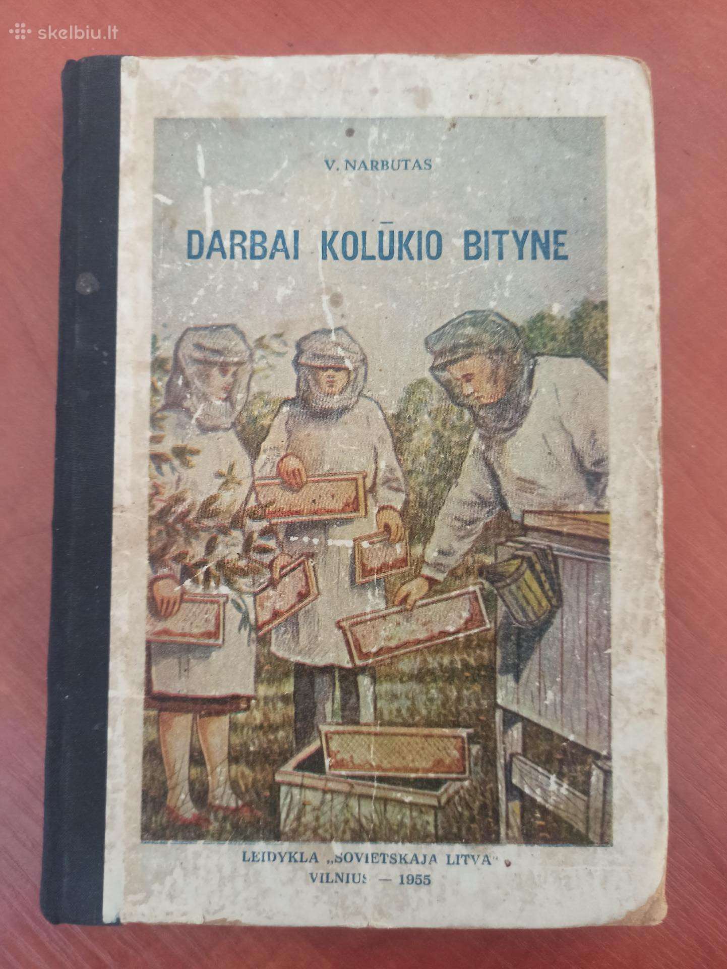 "Darbai kolūkio bityne"