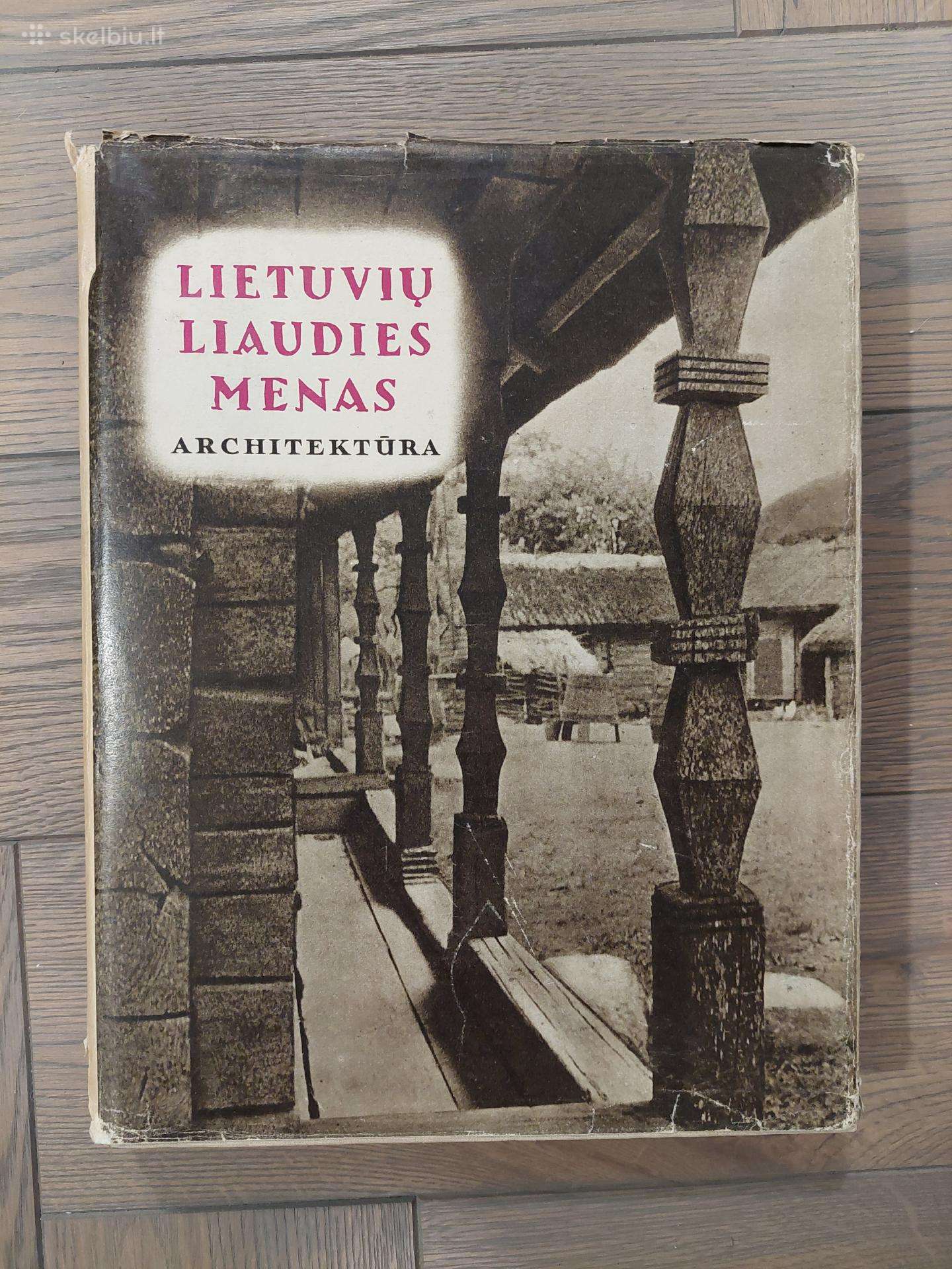 Lietuvių liaudies menas. Architektūra