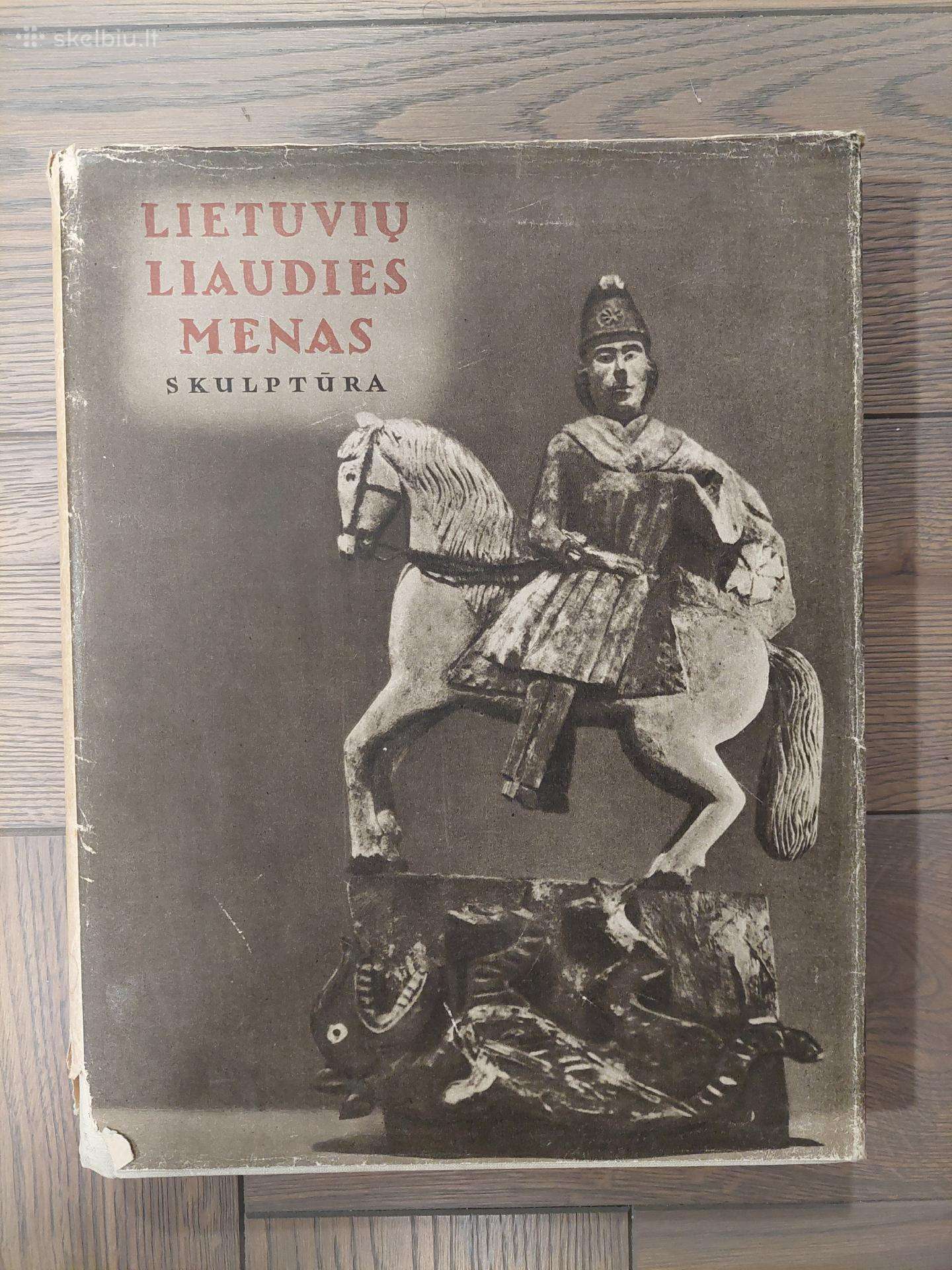 Lietuvių liaudies menas. Skulptūra