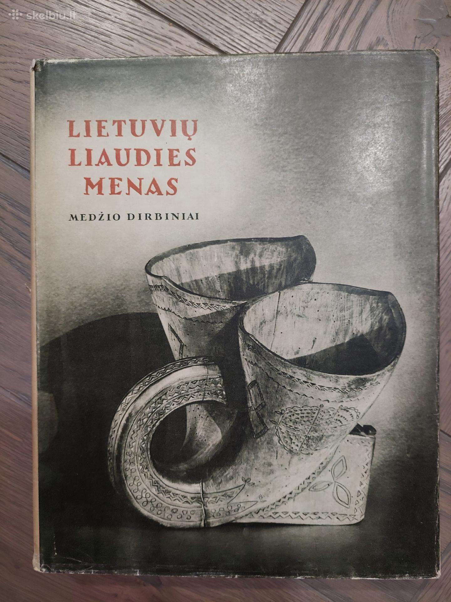 Lietuvių liaudies menas. Medžio dirbiniai