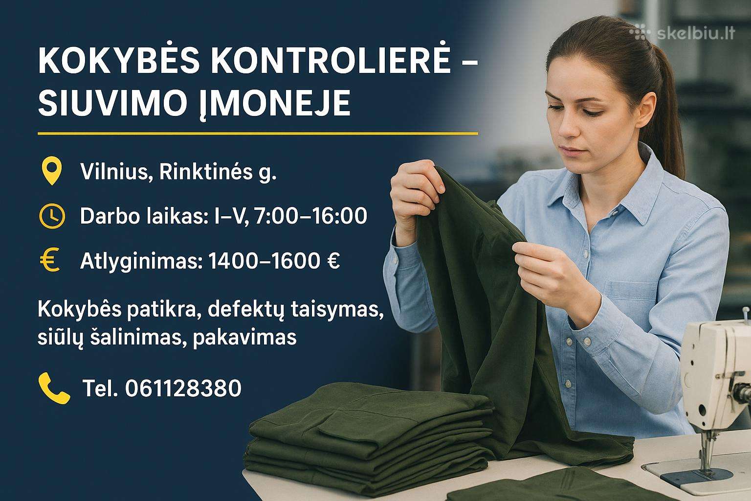 Kokybės kontrolierė- pasiutų gaminių
