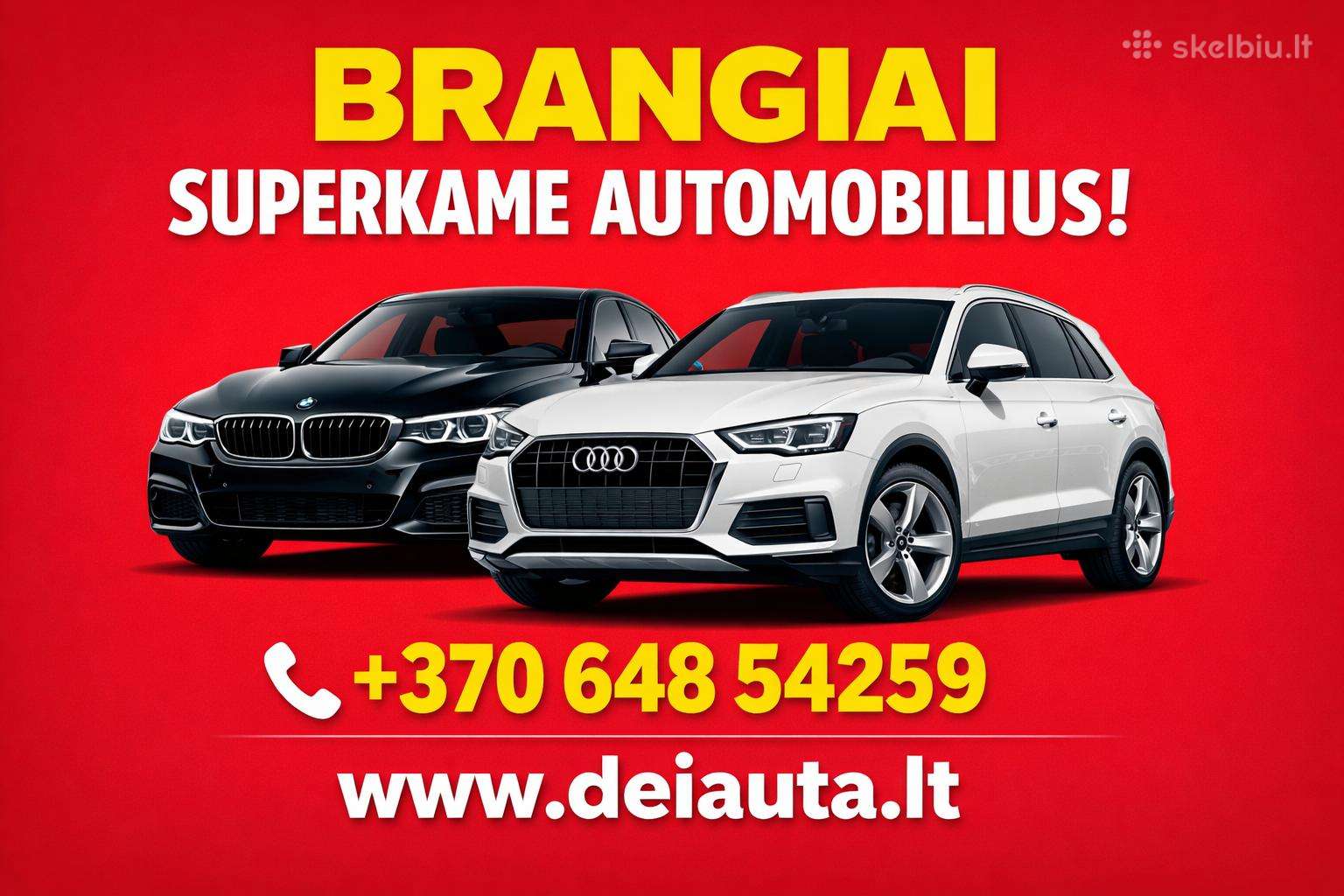 Brangiai superkame automobilių supirkimas