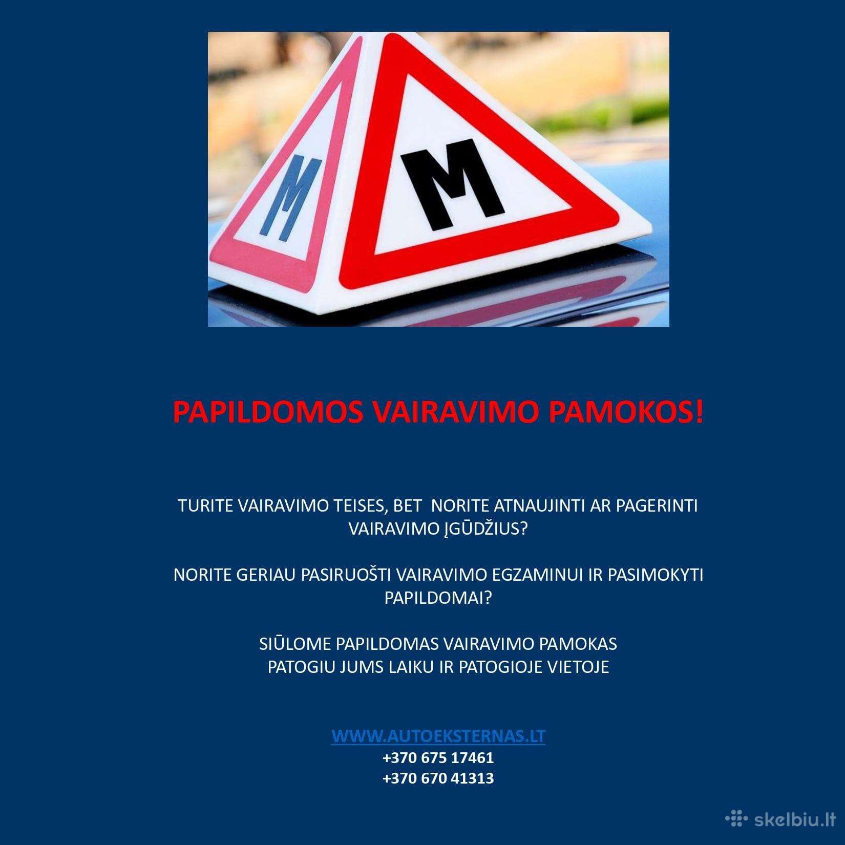 Vairavimo kursai Vilniuje , papildomos pamokos