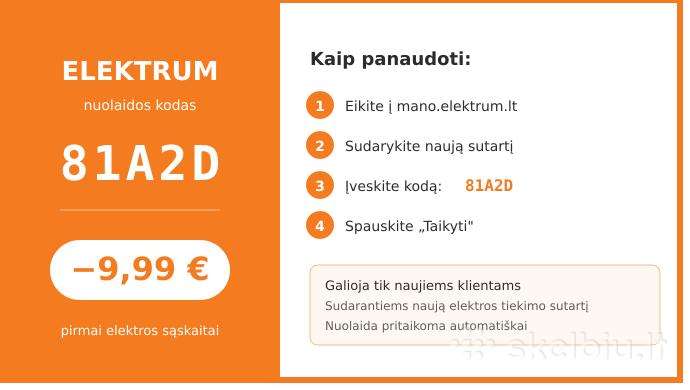 Elektrum rekomendacijos kodas 81a2d – 9,99 € nuola