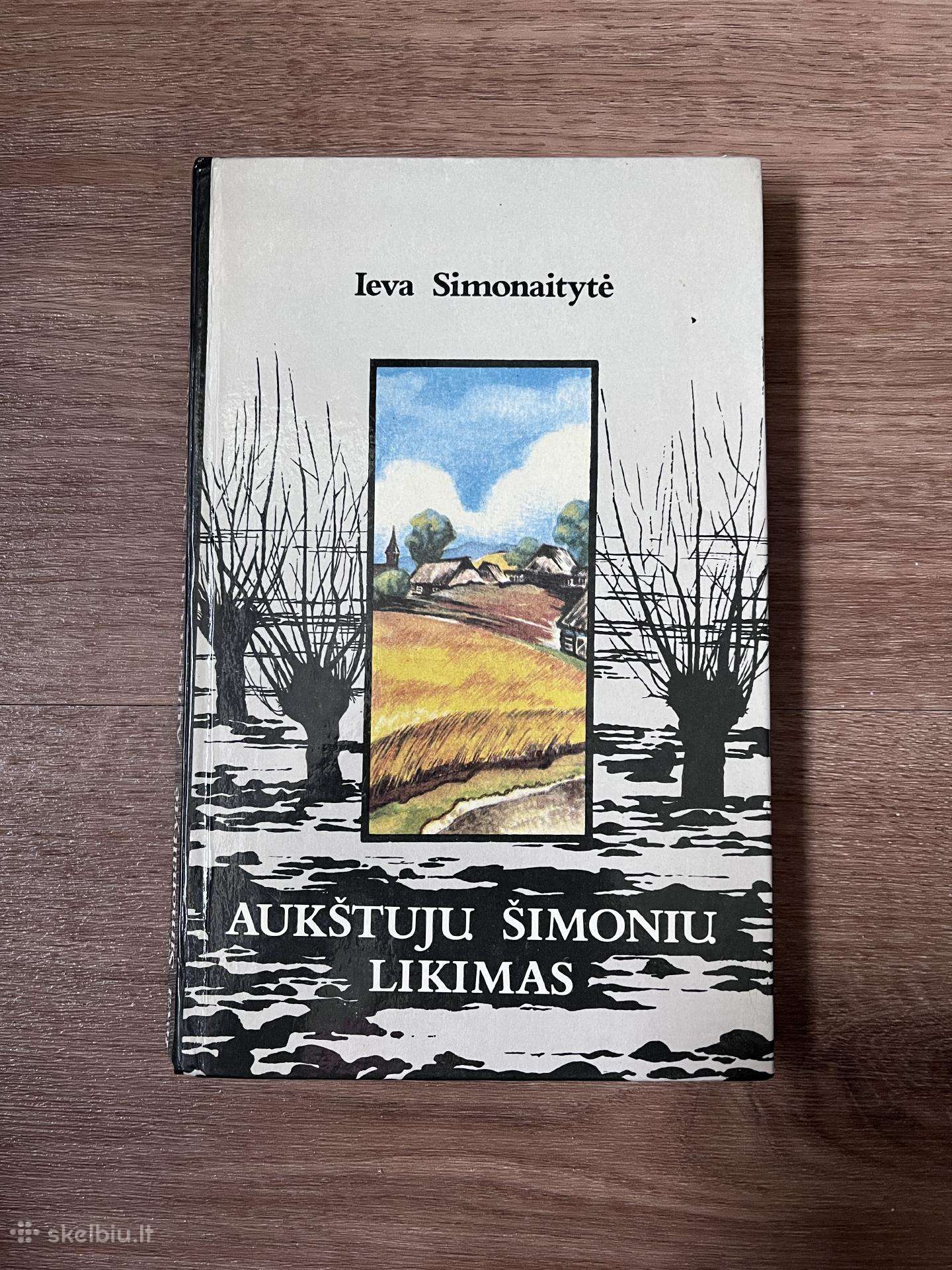 I. Simonaitytė - Aukštųjų Šimoniu likimas