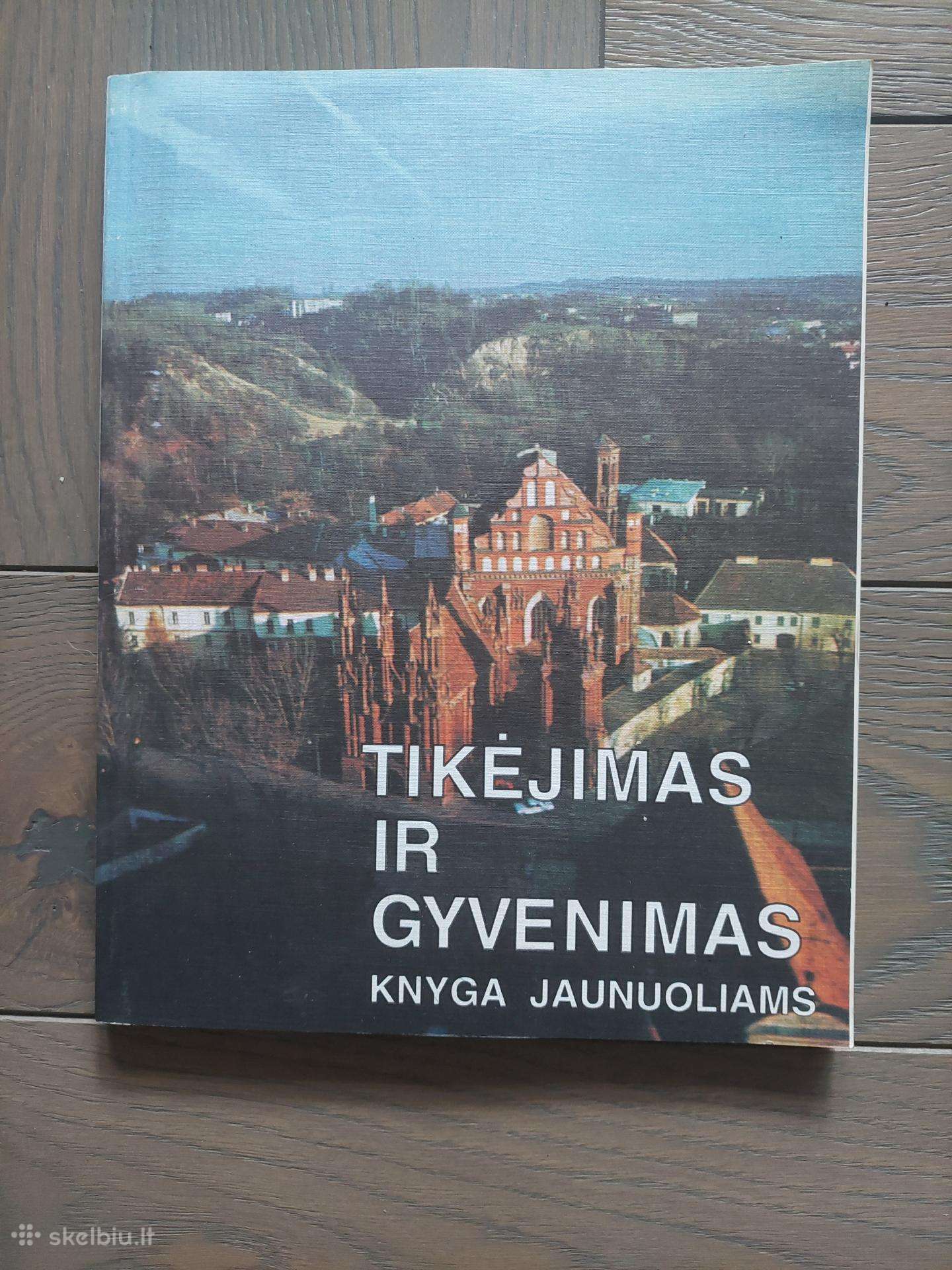 Tikėjimas ir gyvenimas