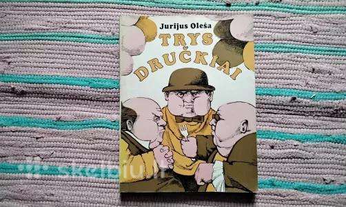 Trys dručkiai Jurijus Oleša