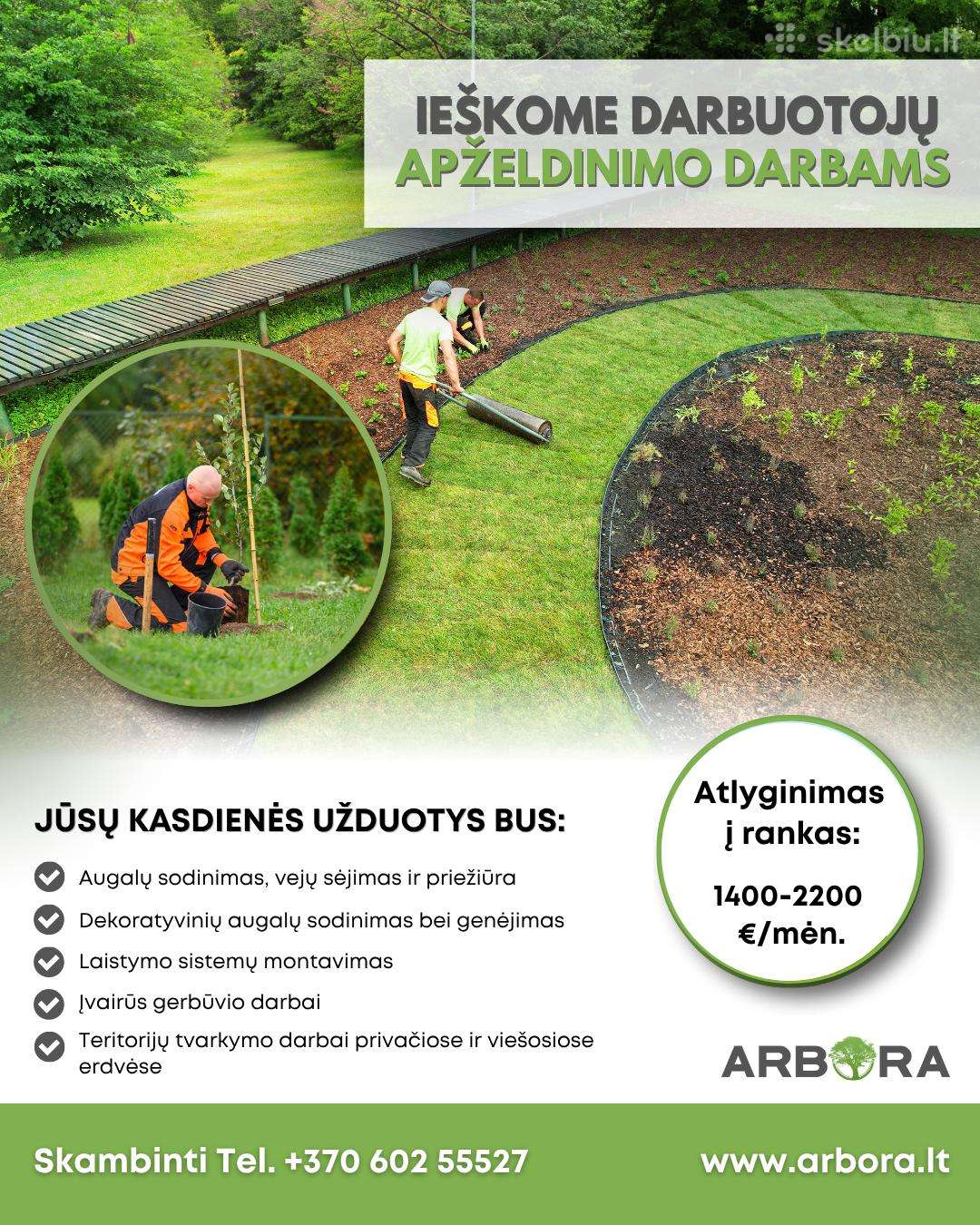 Darbuotojai apželdinimo darbams