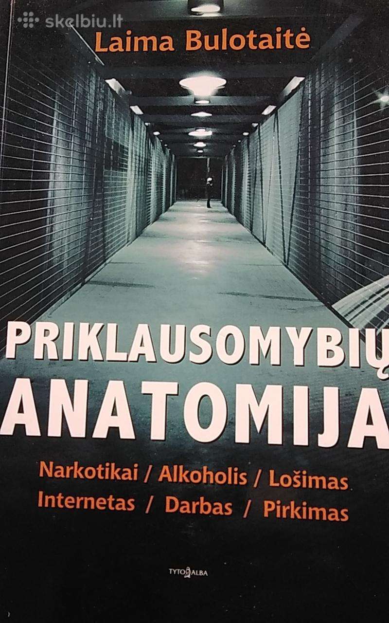 Priklausomybių anatomija