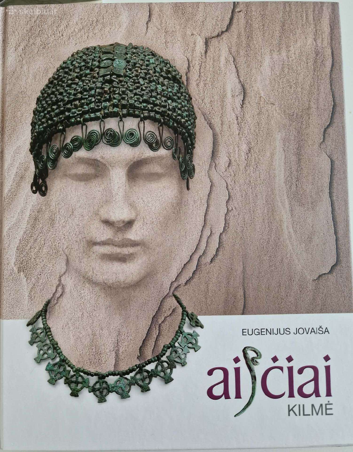 Eugenijaus Jovaišos nauja Aisčių trilogija