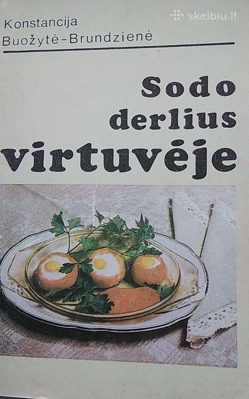 Sodo derlius virtuvėje