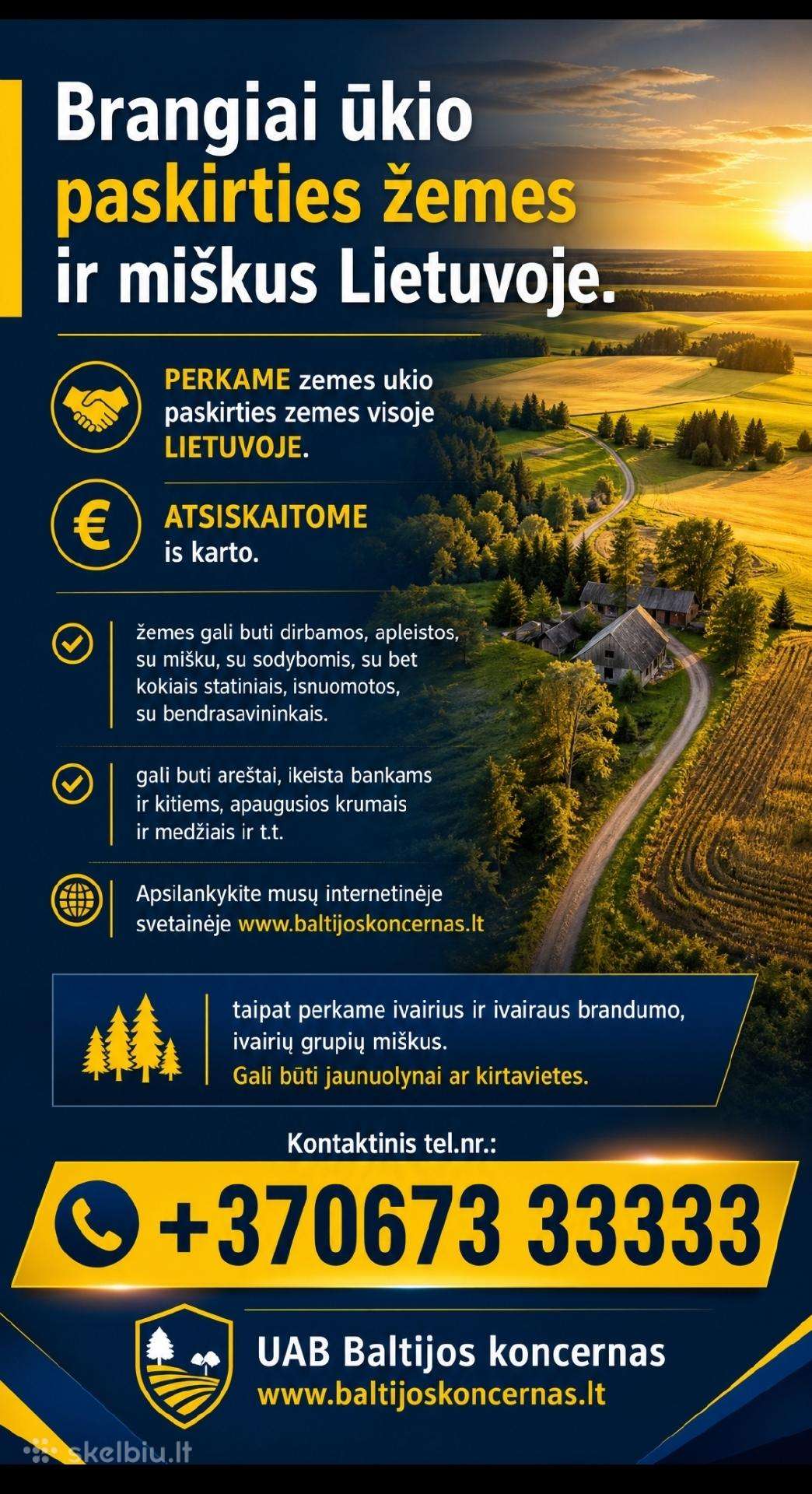 Brangiai ūkio paskirties žemes ir miškus Lietuvoje