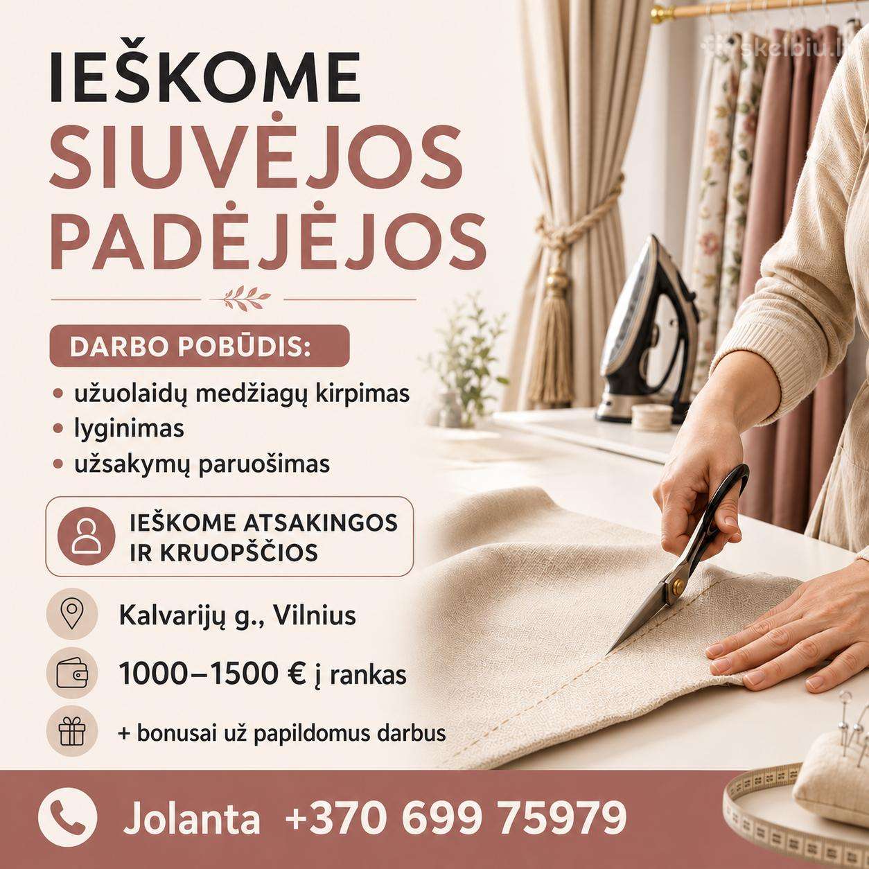 Ieškoma siuvėjos padėjėja darbui su užuolaidomis