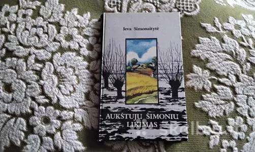 Aukštujų Šimonių likimas Ieva Simonaitytė