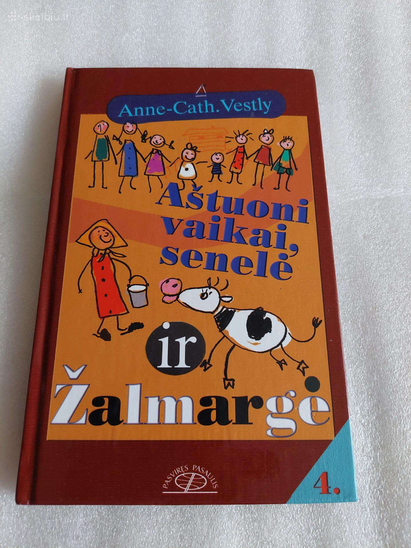 Aštuoni vaikai,senelė ir Žalmargė