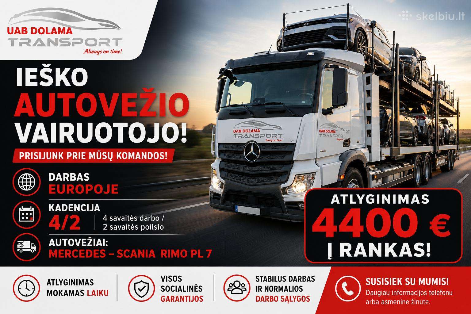 UAB „dolama“ Ieško Autovežio Vairuotojo!